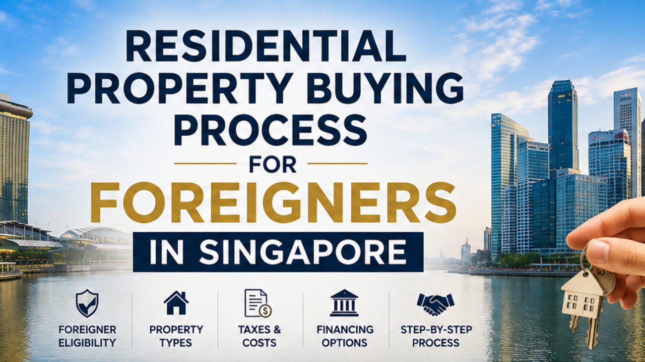 residential property buying process for foreigners in Singapore